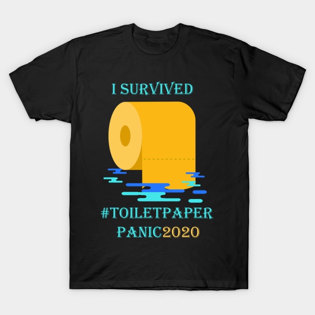 Toilet Paper Shortage Virus Flu Panic 2020 I Survived Gift T-Shirt by Trendy_Designs